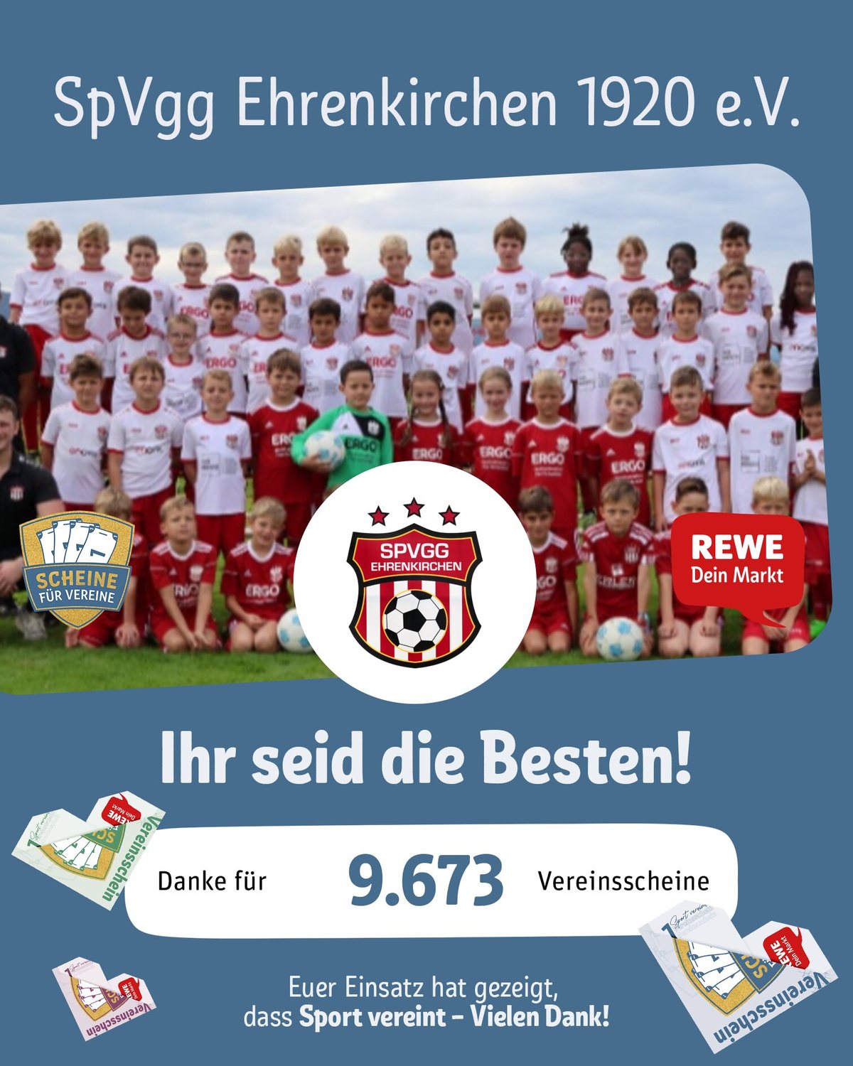 Dankesgrafik der SpVgg Ehrenkirchen mit Mannschaftsfoto der Jugend, Vereinswappen sowie den Logos von REWE und „Scheine für Vereine“ und dem Text „Danke für 9.673 Vereinsscheine“